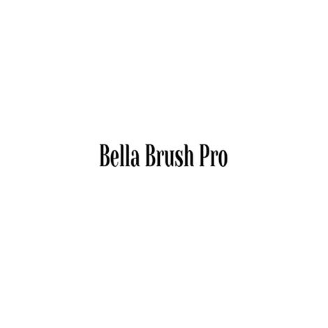 Bella Brush Pro Bella Brush Pro